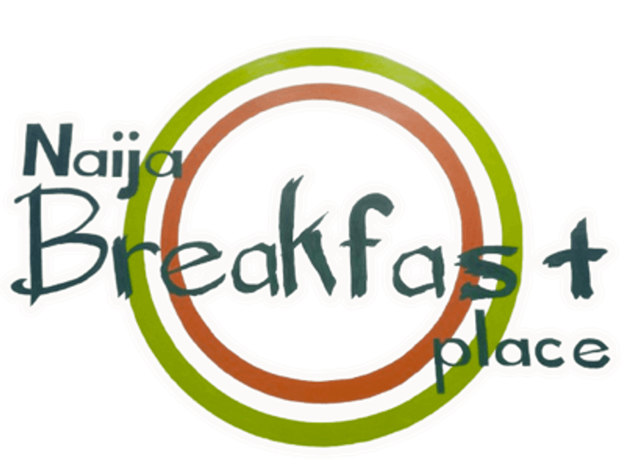 Naija Breakfast  Place 