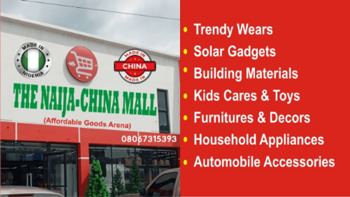 ¢NAIJA-CHINA MALL , Gbagada 